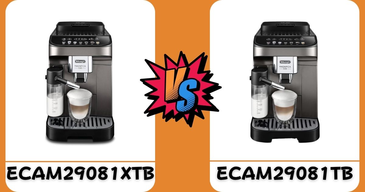 ECAM29081XTBとECAM29081TBの違いを徹底比較！あなたに合うのはどっち？